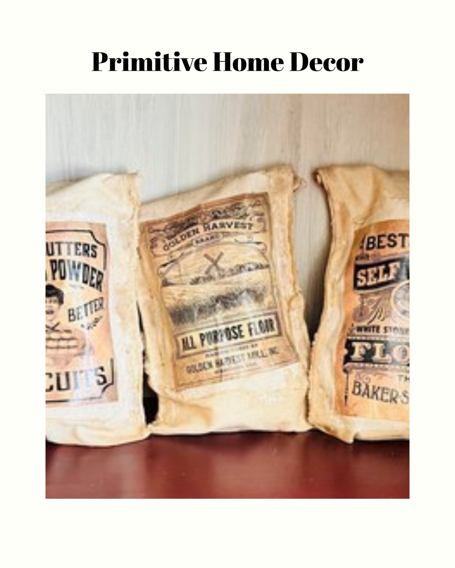 Primitive Home Decor